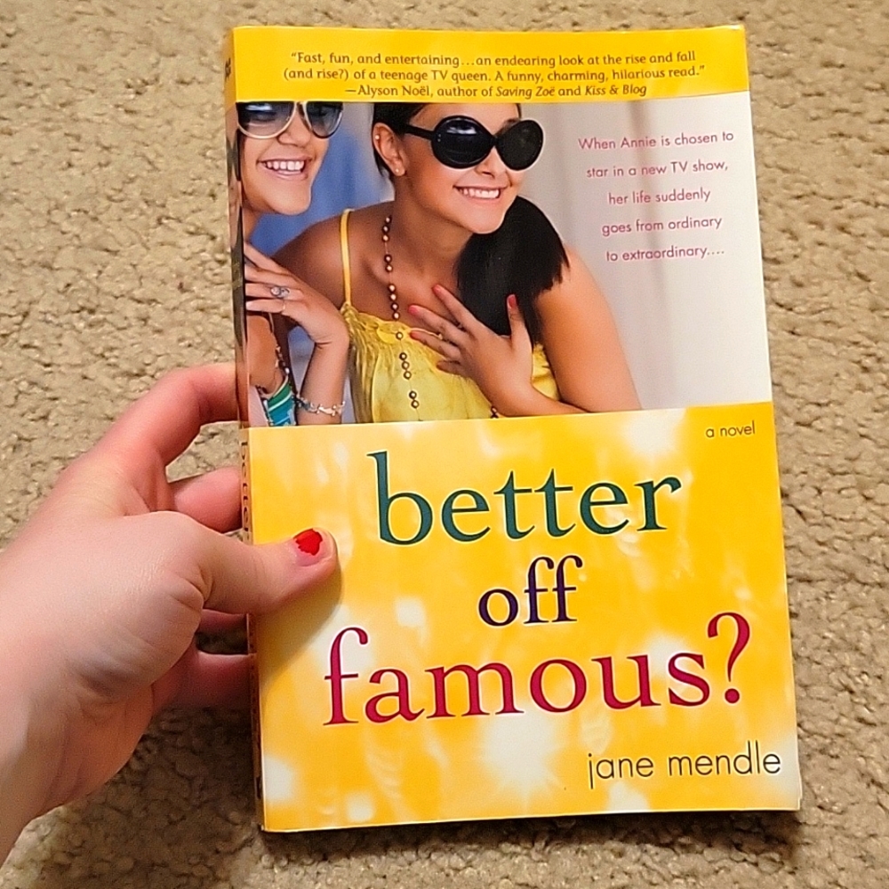 Better off Famous? Jane mendle